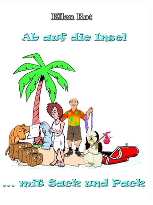 cover image of Ab auf die Insel mit Sack und Pack